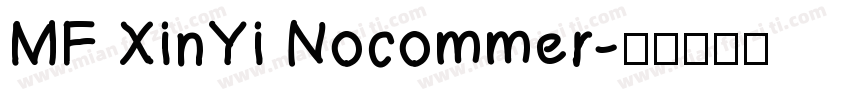 MF XinYi Nocommer字体转换